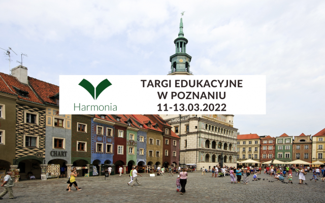 Zapraszamy na Targi Edukacyjne w Poznaniu 11-13.03.2022